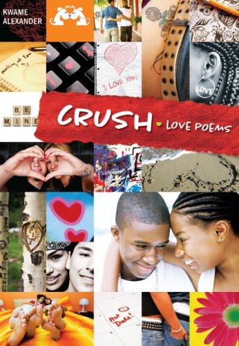 Crush: Love Poems for Teenagers