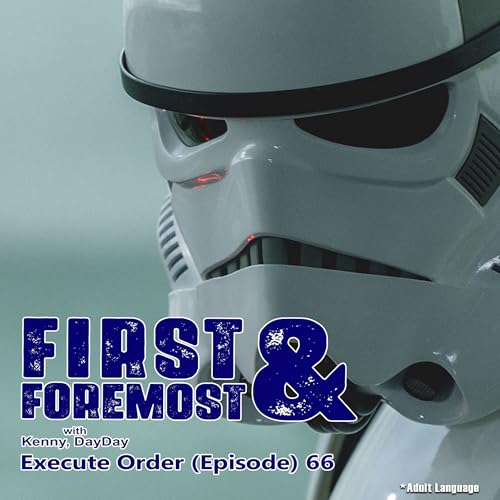 Episode 66 - Execute Order (Episode) 66