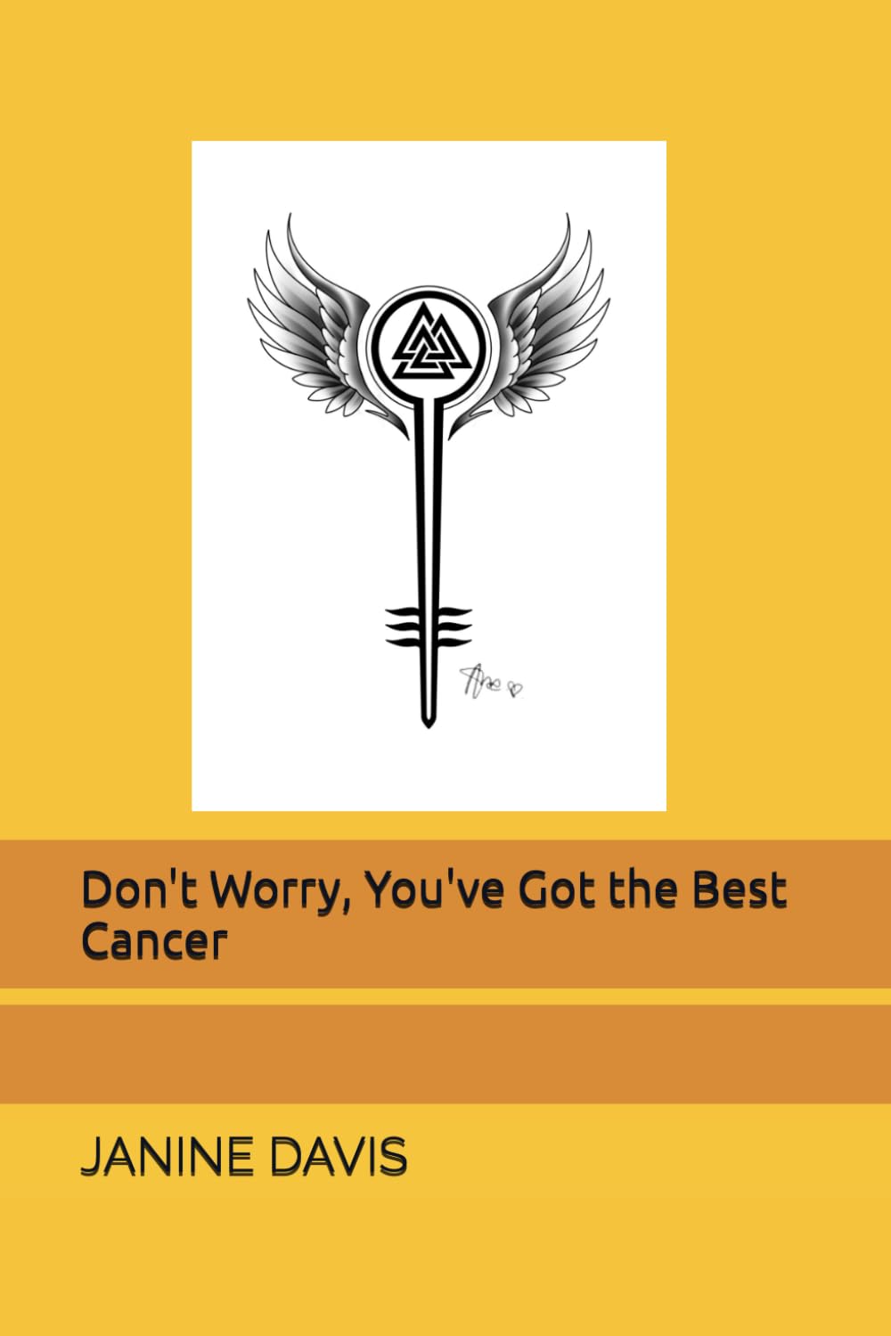 Don't Worry, You've Got the Best Cancer