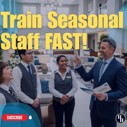 『How Do You Train Seasonal Hotel Staff Fast Without Losing Your Mind?-087』のカバーアート