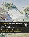 Otia; Poems, Essays, and Reviews - Armine Thomas Kent Hauptdarsteller: Harold Hodge, Arthur A. Baumann 