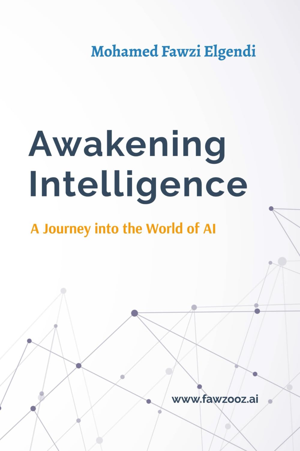Awakening Intelligence: A Journey into the World of AI