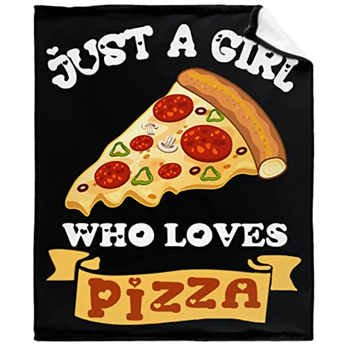 Get Discount Offer Just A Girl Who Loves Pizza Throw Blanket, Ultral Soft Lightweight Flannel Fleece Funny Food All Season Blanket for Bedding Couch Living Room Sofa, Perfect Daughter Son Gifts 90"x120" for Family