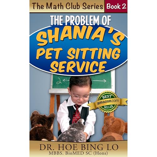 Enjoy The Problem of Shania&amp;rsquo;s Pet Sitting Service from Dr Hoe Bing Lo MBBS BioMed Sc Hons episode artwork