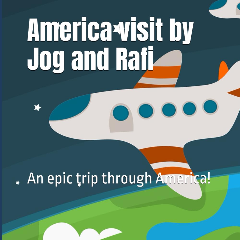 America visit by Jog and Rafi.: An epic trip through America! (Geography for Children)