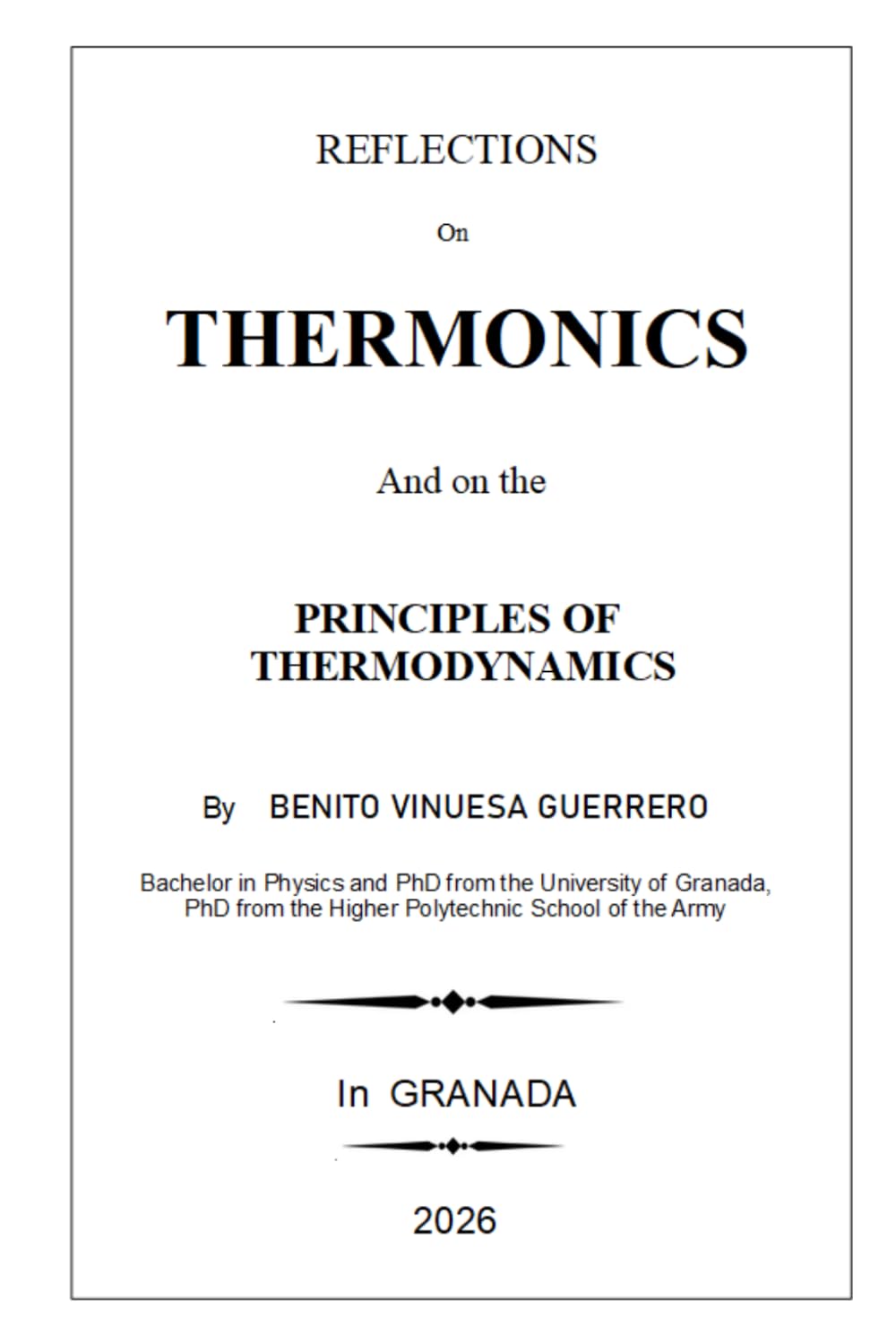 Thermonics: Reflections on Thermonics and on the Principles of Thermodynamics