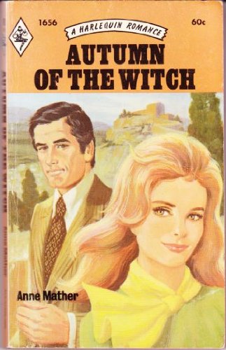 Autumn of the Witch (Harlequin Romance, 1656) 0373016565 Book Cover