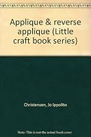 Applique & Reverse Applique 080695275X Book Cover