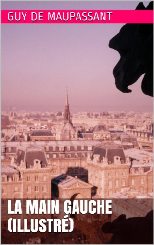 Télécharger La Main Gauche (illustré) Gratuit
