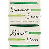 Summer Snow: New Poems (English Edition)