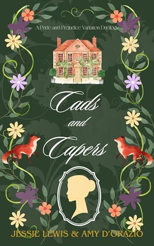 Cads & Capers: A Pride and Prejudice Variation Duology (A Little Bit More Darcy and Elizabeth) (English Edition)