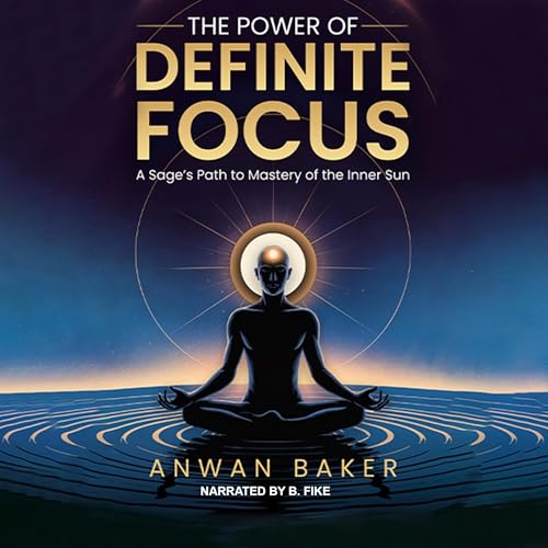 Page de couverture de The Power of Definite Focus