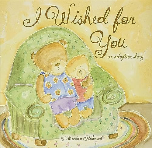 Image of I Wished for You: An Adoption Story For Kids (Marianne Richmond)