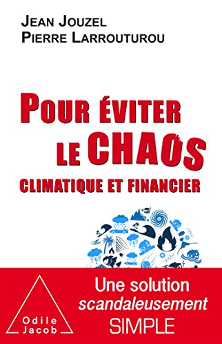 Télécharger Pour éviter le chaos climatique et financier Francais PDF