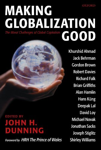 Making Globalization Good: The Moral Challenges of Global Capitalism