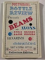 Pictoral Bottle Review Presents Beams Avons Ezra Brooks Luxardos Garniers Fancy & Fiural Bottles Pictured In Living Color Collectors Edition B08CC1CCY7 Book Cover