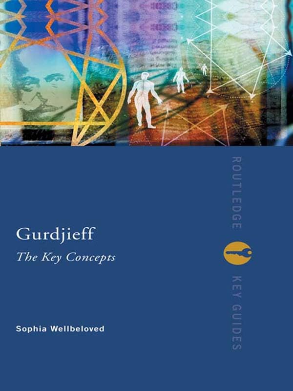 Gurdjieff: The Key Concepts (Routledge Key Guides)      1st Edition, Kindle Edition