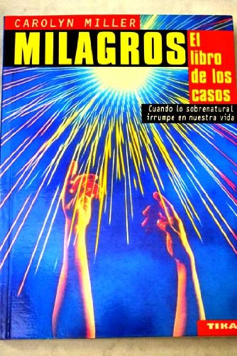 Milagros. El libro de los casos