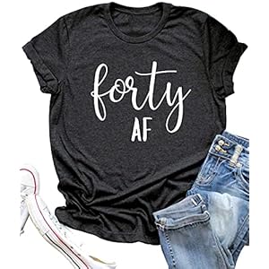 Forty-AF-Shirt-40th-Birthday-T-Shirt-Women-Funny-Cute-Letter-Print-Casual-Short-Sleeve-Shirts-Tops-Graphic-Tee Forty Shirt 40th Birthday T-Shirt Women Funny Cute Letter Print Casual Short Sleeve Shirts Tops Graphic Tee Gray