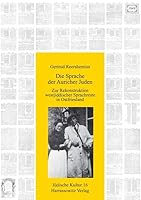 Die Sprache Der Auricher Juden: Zur Rekonstruktion Westjiddischer Sprachreste in Ostfriesland 3447056177 Book Cover