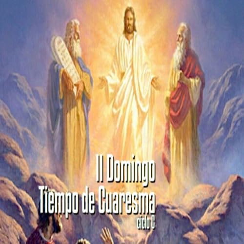 II Domingo de Cuaresma (C)