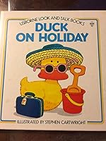 Duck on Holiday (Look and Talk) 0746001835 Book Cover