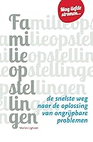 Familieopstellingen 9491442708 Book Cover