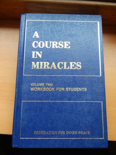 A Course in Miracles Volume Two Workbook for St... B000VP9AU0 Book Cover