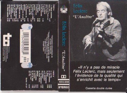 L'Ancetre [Audio Cassette] Felix Leclerc