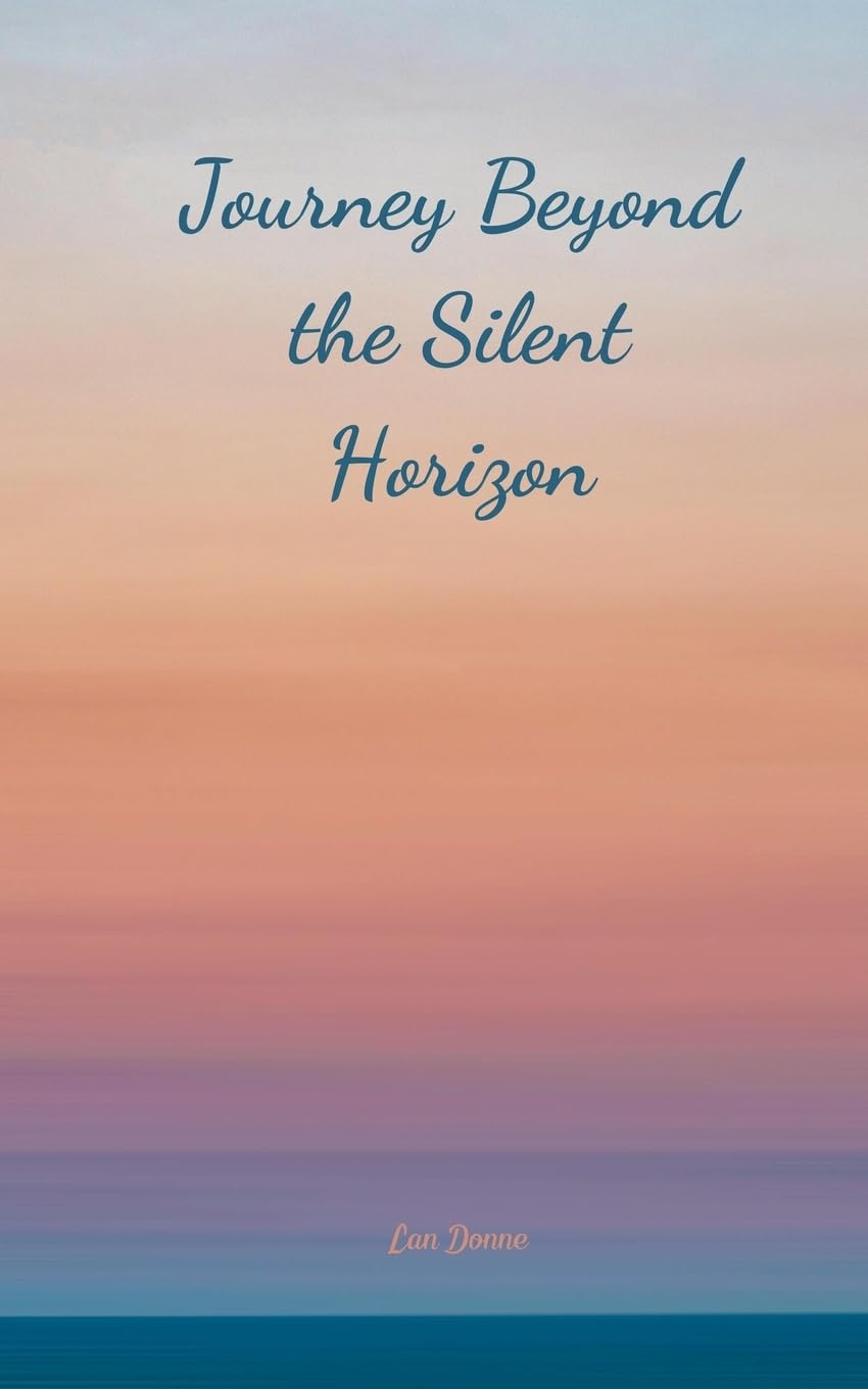 Journey Beyond the Silent Horizon