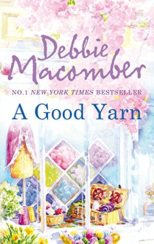 A Good Yarn (A Blossom Street Book 2) (English