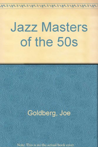Jazz Masters of the 50's. B000GT3S0E Book Cover
