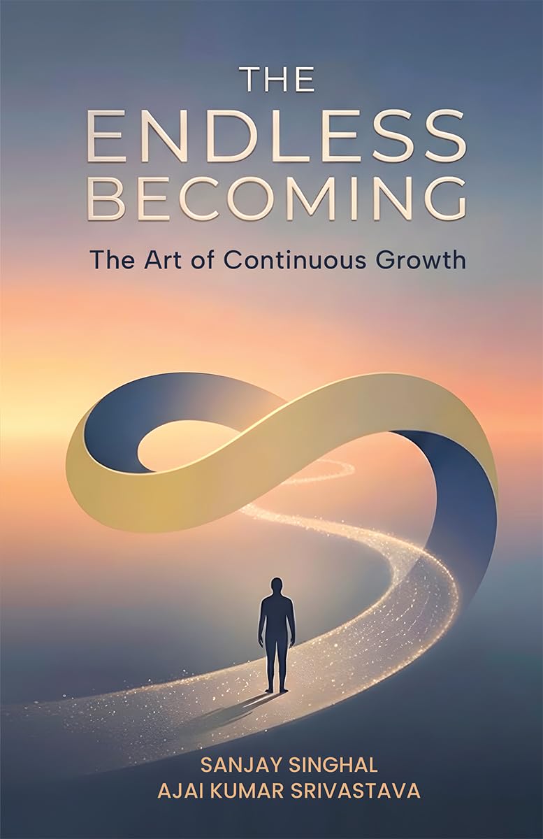The Endless Becoming: The Art of Continuous Growth