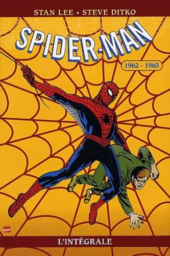 Spider-Man : L'Intégrale, tome 1 : 1962-1963