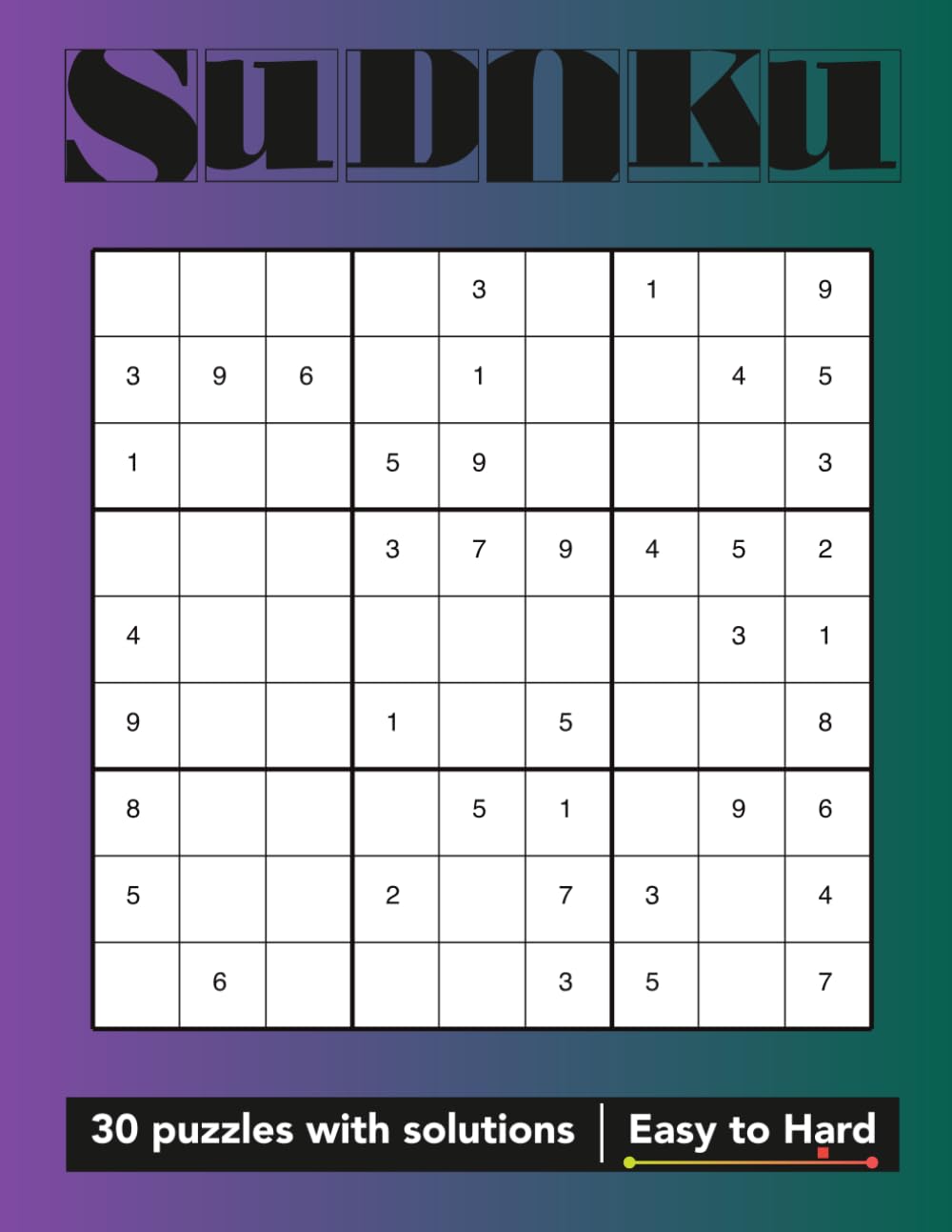 Sudoku Puzzle Book: Classic Edition Volume 1