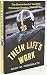 Their Life's Work: The Brotherhood of the 1970s Pittsburgh Steelers, Then and Now