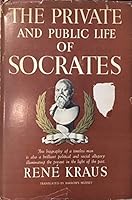 The Private and Public Life of Socrates B0006AOT24 Book Cover