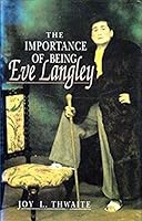 Importance of Being Eve Langley 0207153965 Book Cover