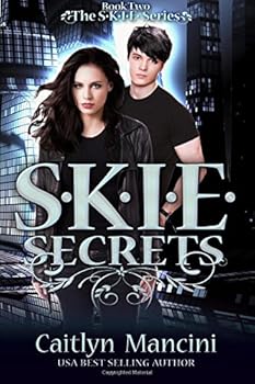 Paperback S.K.I.E. Secrets (The SKIE Series) Book