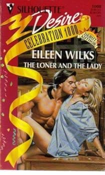 The Loner And The Lady (Silhouette Desire, No 1008) - Book #1 of the Rasmussin Clan