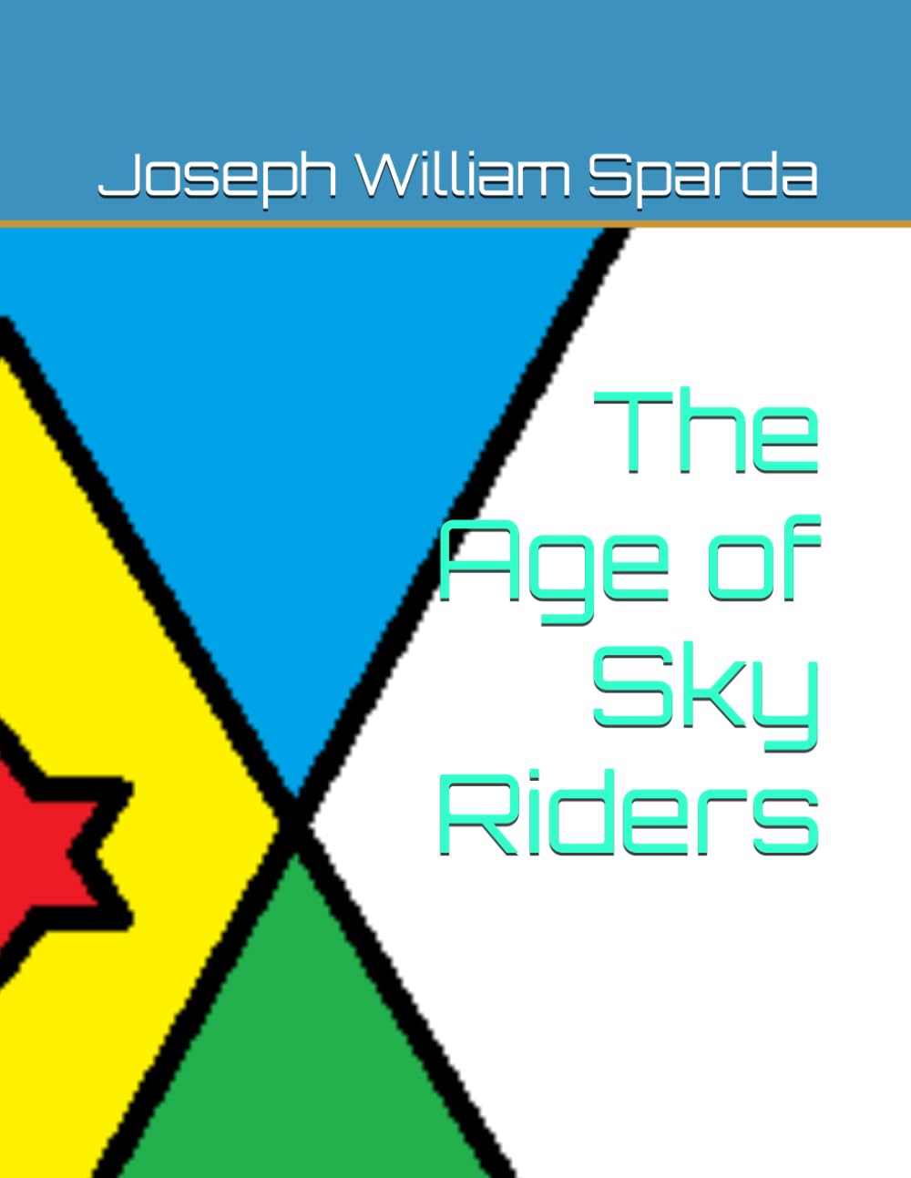The Age of Sky Riders