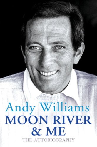 Télécharger Moon River And Me: The Autobiography (English Edition) livre En ligne