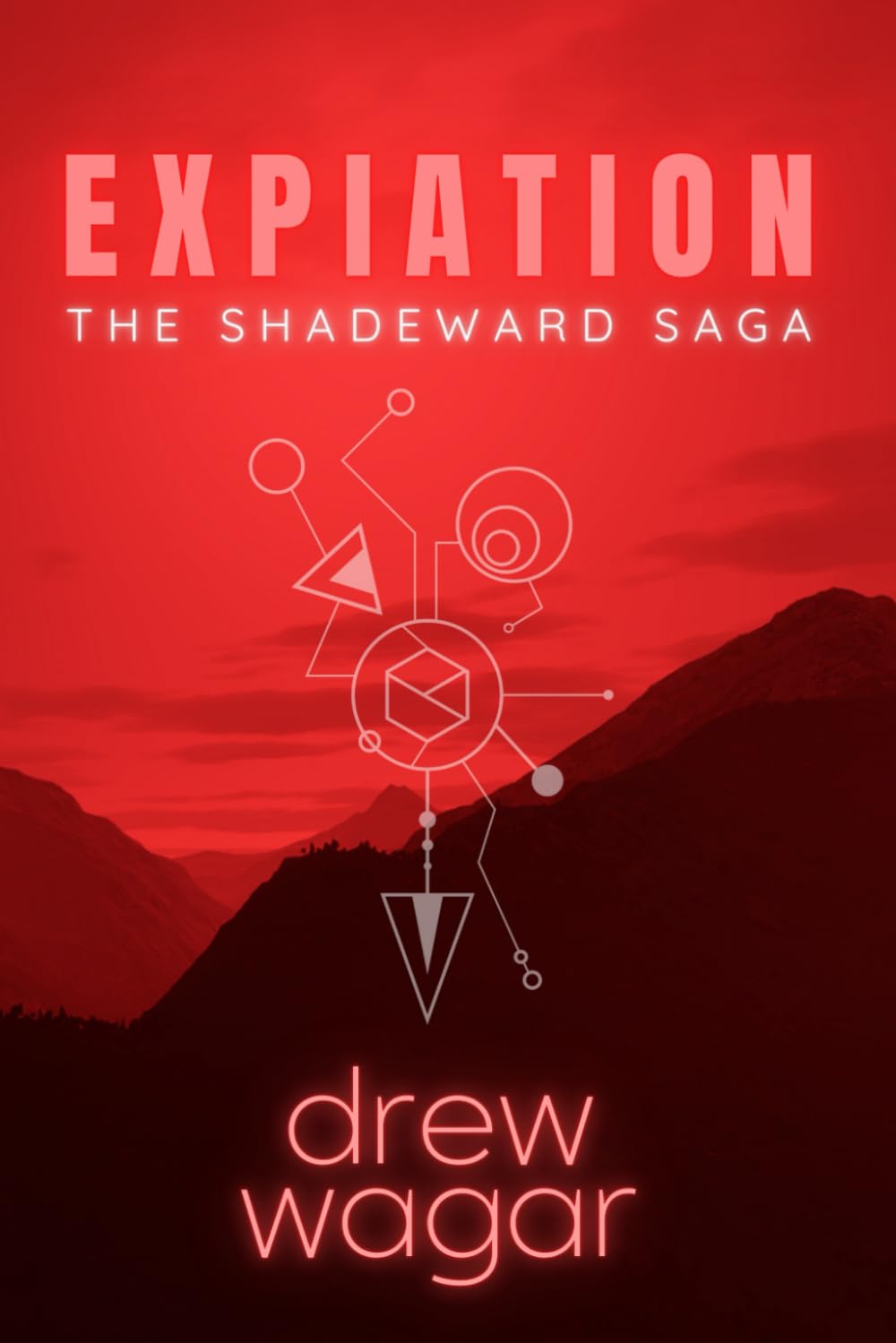 Expiation: The Shadeward Saga, Book Four