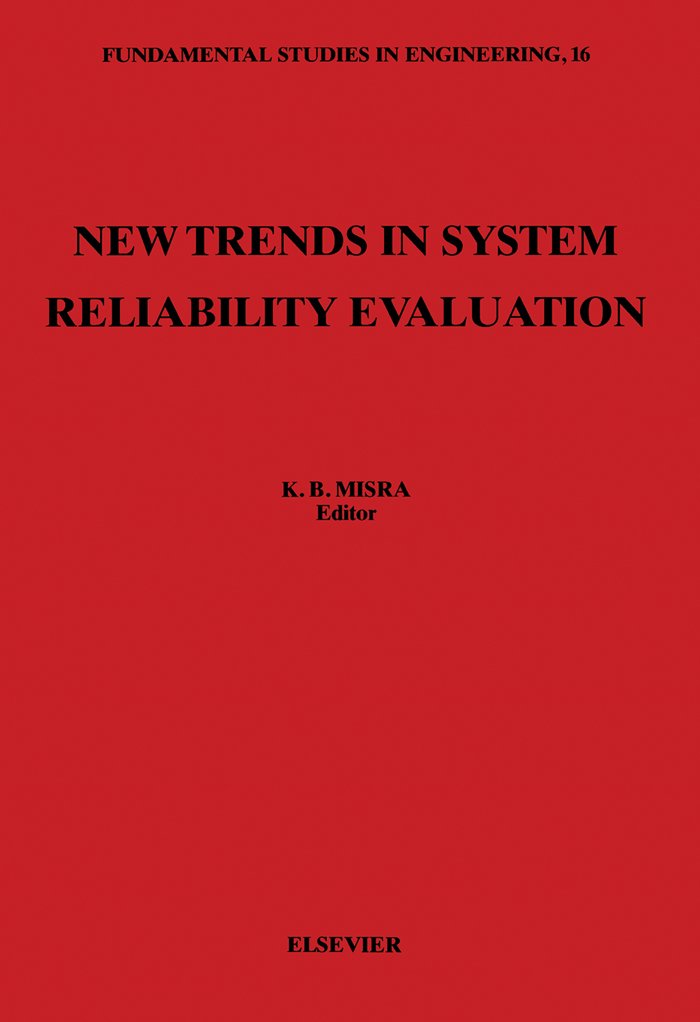 New Trends in System Reliability Evaluation (ISSN)