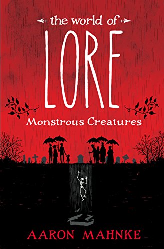 Amazon.com: The World of Lore: Monstrous Creatures eBook: Mahnke ...