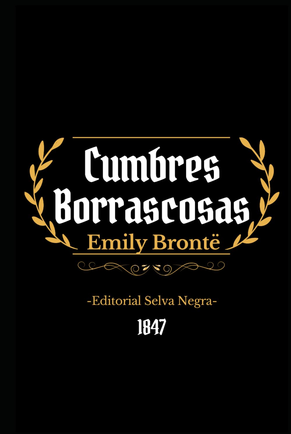 Cumbres Borrascosas: Edición estándar