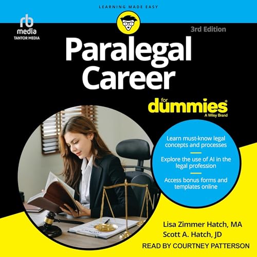 Scott A. Hatch JD, Lisa Zimmer Hatch MA - Paralegal Career for Dummies (3rd Edition) episode artwork