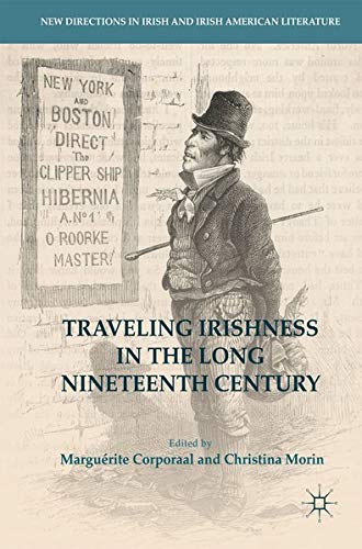 Buy Traveling Irishness in the Long Nineteenth Century — BookShops.in