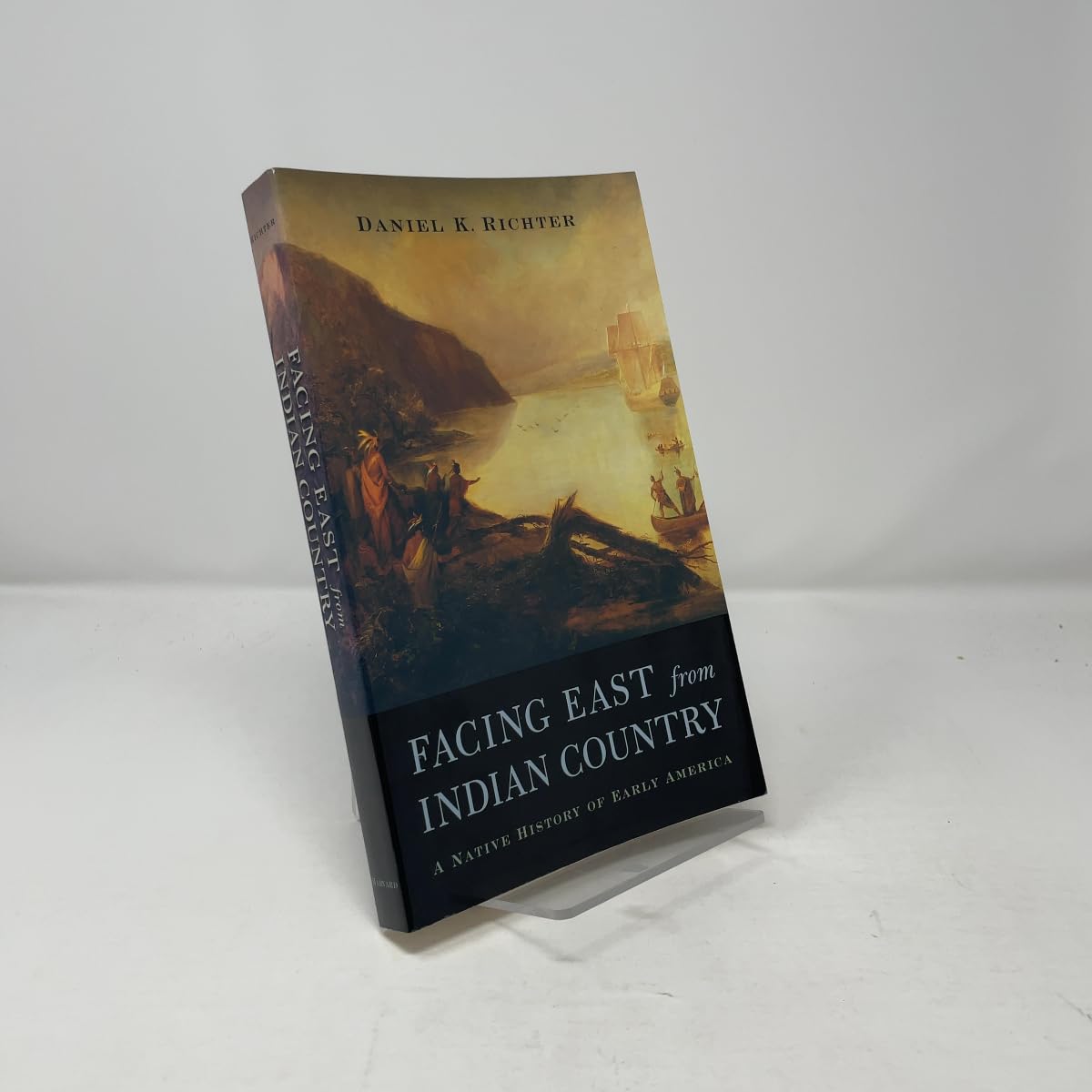 Facing East from Indian Country: A Native History of Early America