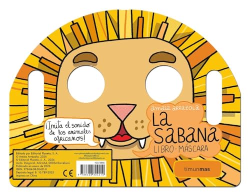 La sabana. Libro-máscara (Libros con elementos para jugar)